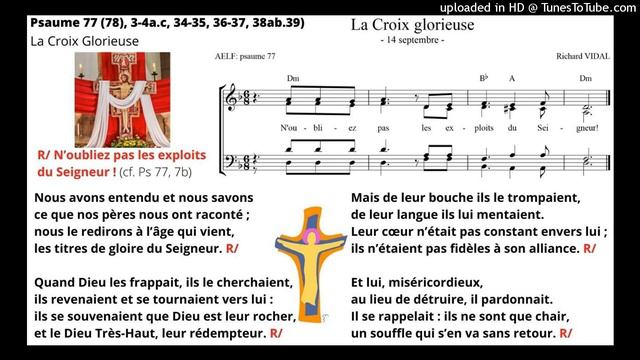 Psaume 77 (78), 3-4a.c, 34-35, 36-37, 38ab.39) La Croix Glorieuse смотреть онлайн