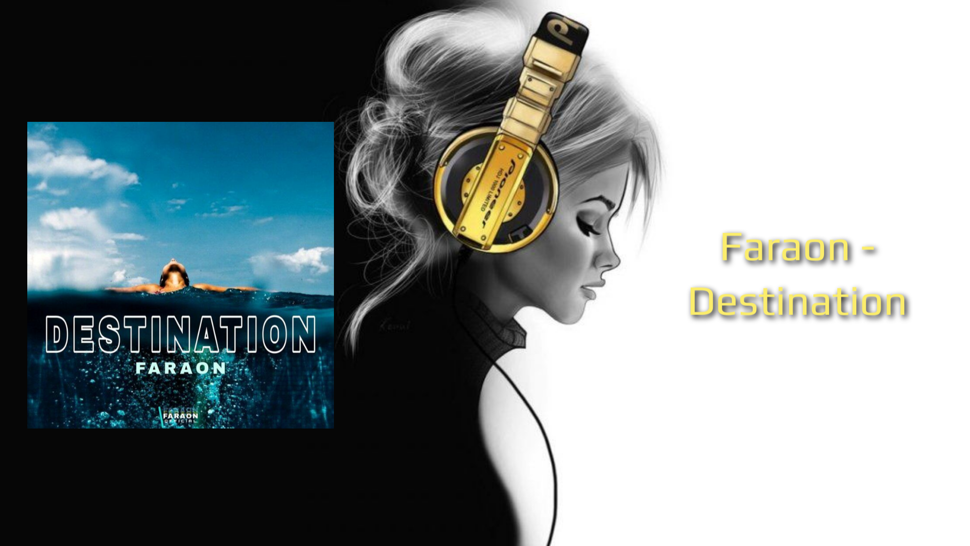 Faraon - Destination