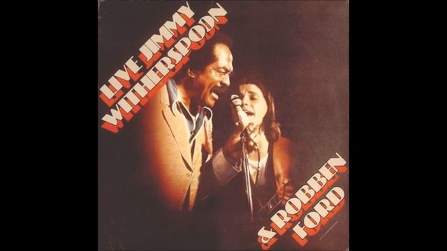 JIMMY WITHERSPOON and ROBBEN FORD - Around The Clock смотреть онлайн
