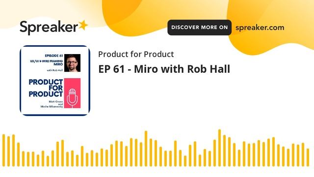 EP 61 - Miro with Rob Hall смотреть онлайн