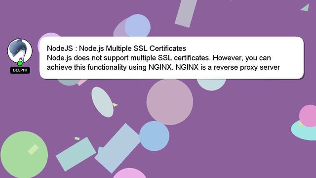 NodeJS : Node.js Multiple SSL Certificates смотреть онлайн