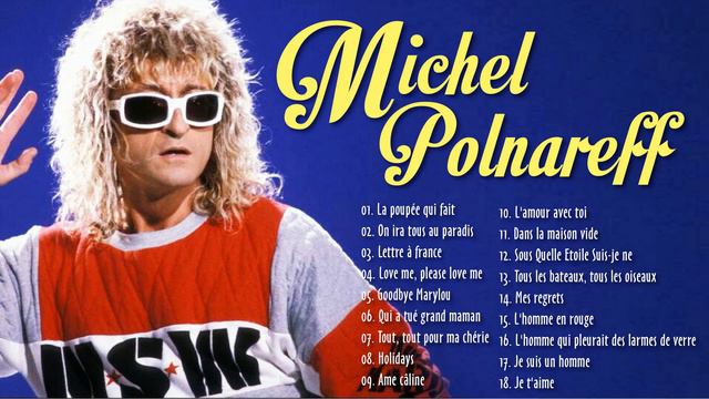 Michel Polnareff Greatest Hits - Michel Polnareff Les Plus Belles Chansons