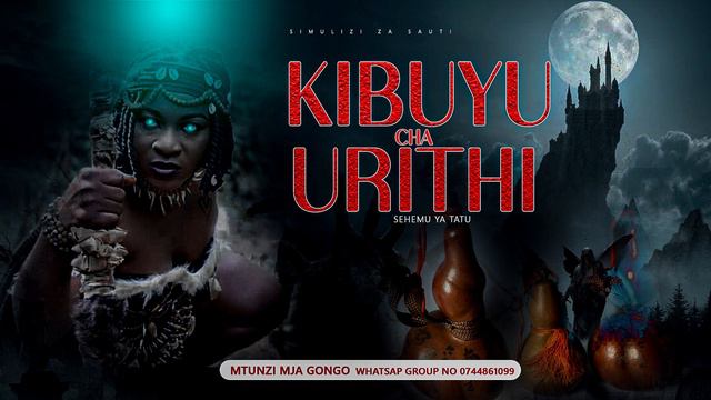 KIBUYU CHA URITHI( sehemu ya tatu) #simulizizasauti #riwaya #kibuyuchaurithi смотреть онлайн
