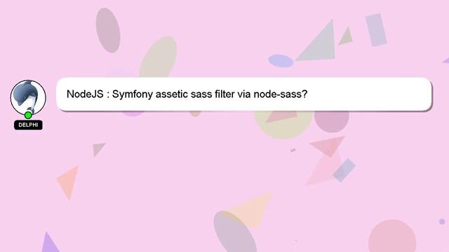 NodeJS : Symfony assetic sass filter via node-sass? смотреть онлайн