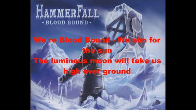 Hammerfall - Blood Bound Lyrics смотреть онлайн