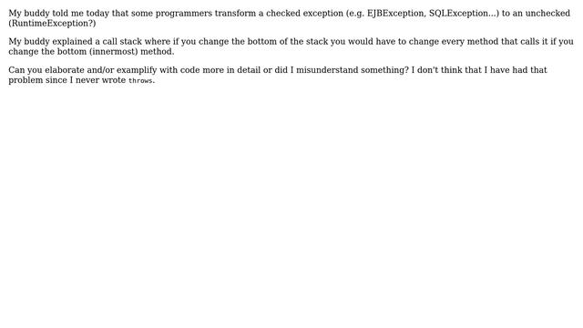 Why would one transform a checked exception to an unchecked exception? смотреть онлайн