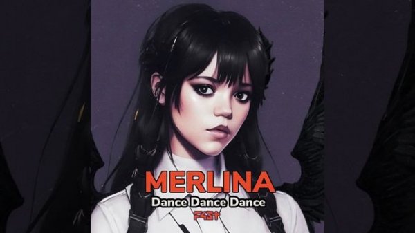 Dance Dance Dance Merlina (Remix)