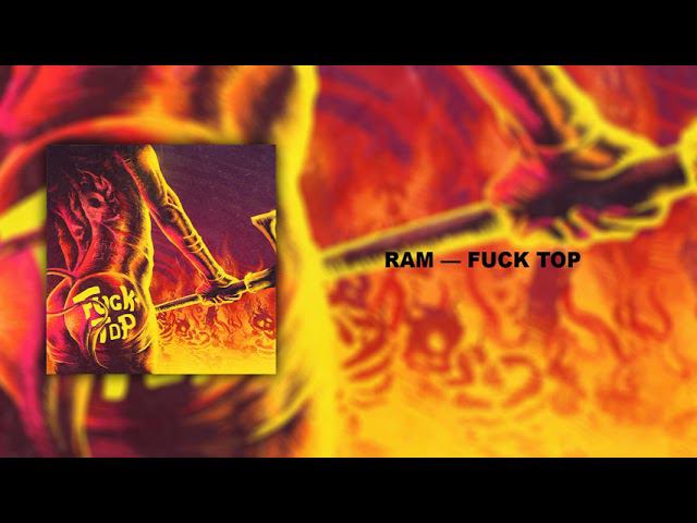 RAM — FUCK TOP (Single, 2021)