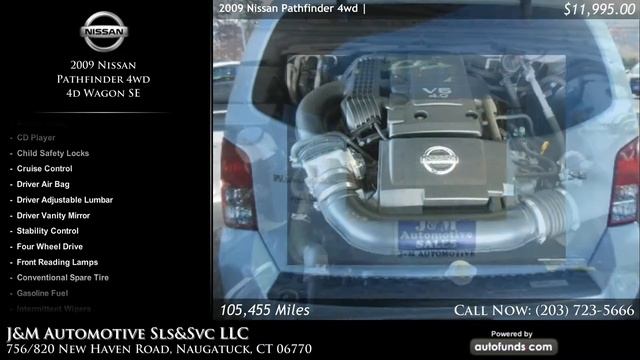 Used 2009 Nissan Pathfinder 4wd | J&M Automotive Sls&Svc LLC, Naugatuck, CT - SOLD смотреть онлайн