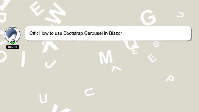 C# : How to use Bootstrap Carousel in Blazor смотреть онлайн
