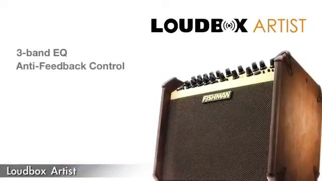 Fishman présente son nouvel ampli acoustique Loudbox Artist - LBX600 смотреть онлайн