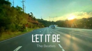 LET IT BE (The Beatles Lyrics by Himesh Patel)
