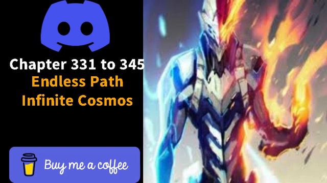 331 To 345 Chapter |  ENDLESS PATH : INFINITE COSMOS |Fanfiction  | Webnovel | Audiobook |