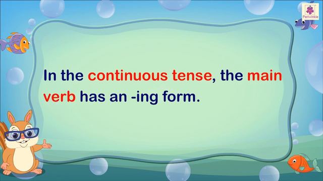 Continuous Tense - Present, Past, and Future | English Grammar & Composition Grade 3 | Periwinkle смотреть онлайн