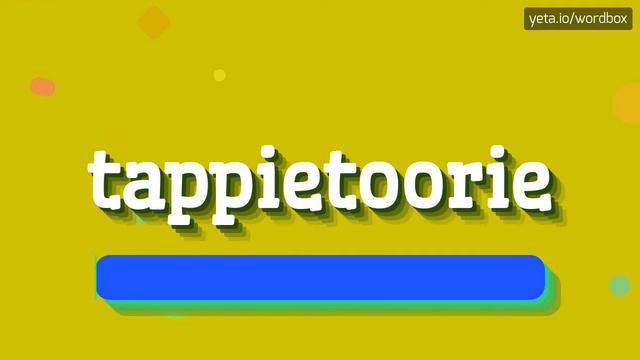 HOW TO PRONOUNCE TAPPIETOORIE? #tappietoorie смотреть онлайн