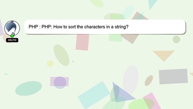 PHP : PHP: How to sort the characters in a string? смотреть онлайн