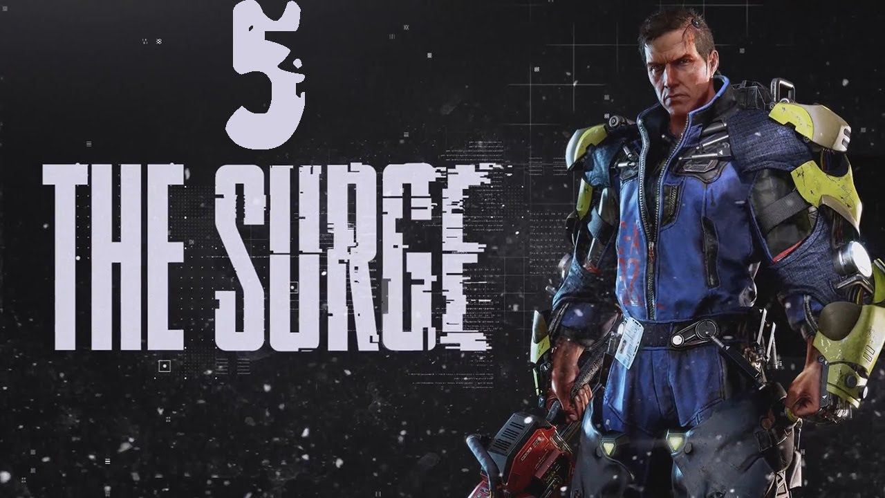 Прохождение The Surge Серия 5 "Новые места на тропе боли" смотреть онлайн