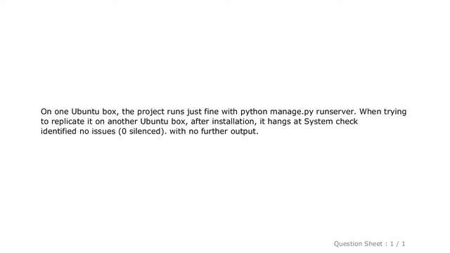 Django : Django runserver hangs at "System check identified no issues (0 silenced)." смотреть онлайн