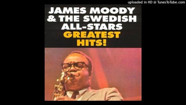 James Moody & The Swedish All-Stars – Pennies From Heaven смотреть онлайн