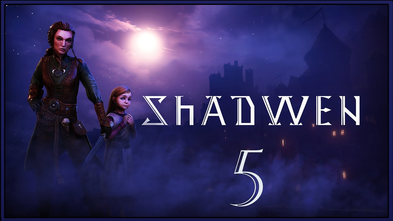 Shadwen ★ 5: Туманная пристань