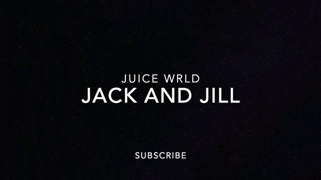 juice wrld - jack & jill смотреть онлайн
