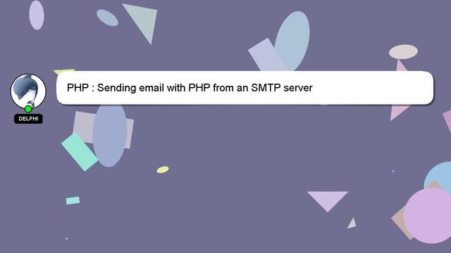 PHP : Sending email with PHP from an SMTP server смотреть онлайн