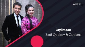 Zarif Qodirov & Zardiana - Laylimsan (Official Music)