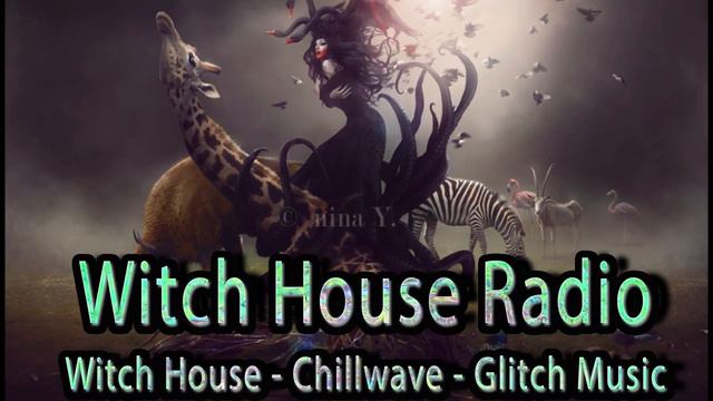 Witch House Darkwave - Chillwave - Glitch - IDM - Downtempo Mix смотреть онлайн