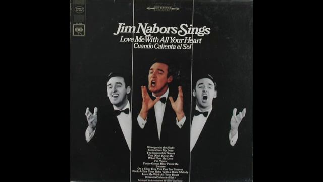 Love Me With All Of Your Heart, Jim Nabors - James McDermott Cover смотреть онлайн