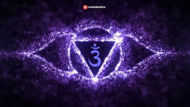 This Ancient Sound Makes Your Mind Stronger And Sharper | Third Eye Chakra Mantra | Mahakatha