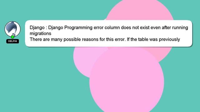 Django : Django Programming error column does not exist even after running migrations смотреть онлайн