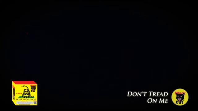 Don't Tread on Me - Black Cat Fireworks смотреть онлайн