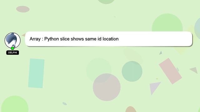 Array : Python slice shows same id location смотреть онлайн