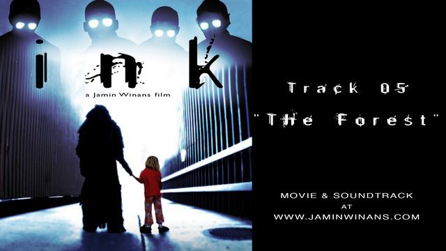 INK Complete Soundtrack - 05 The Forest смотреть онлайн