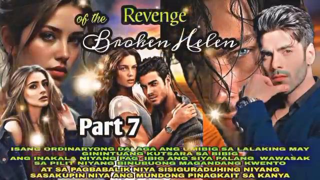 PART 7 | REVENGE OF THE BROKEN HELENA | RAVA TV смотреть онлайн