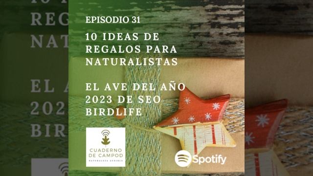 10 ideas de regalos para naturalistas. El ave del año 2023 de SEO Birdlife. #31 смотреть онлайн