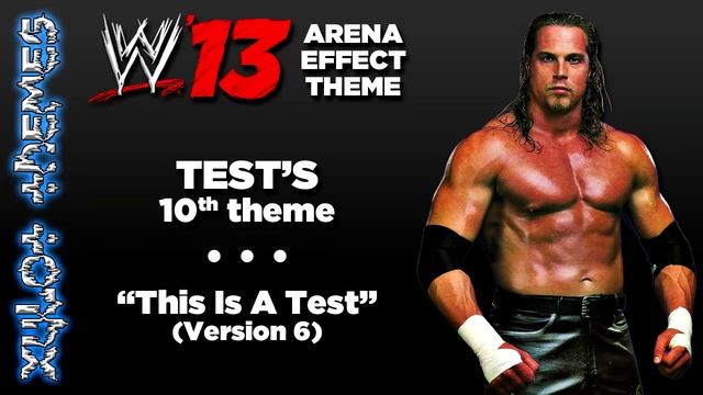 WWE '13 Arena Effect Theme - Test's 10th WWE theme, "This Is A Test" (Version 6) смотреть онлайн