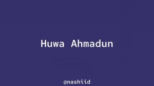 Maher Zain - Huwa Ahmadun || sped up
