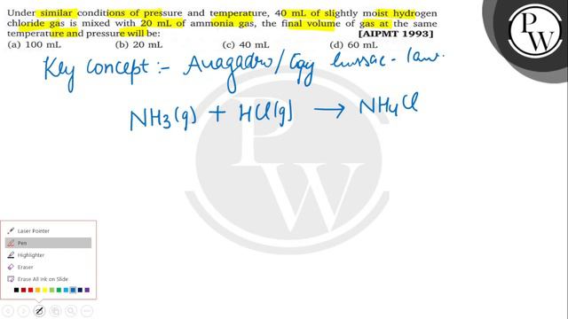 Under similar conditions of pressure and temperature, \( 40 \mathrm{~mL} \) of slightly moist hy... смотреть онлайн