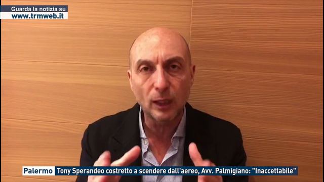 Palermo - Tony Sperandeo costretto a scendere dall'aereo, Avv. Palmigiano: "Inaccettabile" смотреть онлайн
