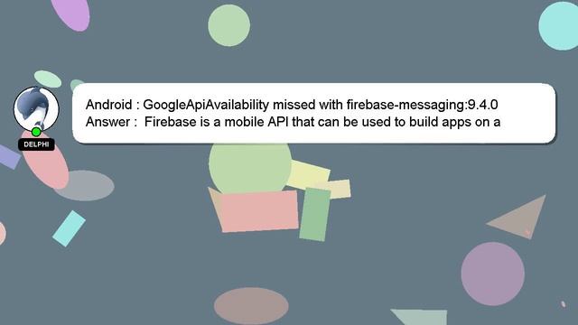 Android : GoogleApiAvailability missed with firebase-messaging:9.4.0 смотреть онлайн