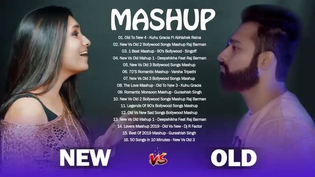 Old Vs New Bollywood Mashup Song 2020 [Old To New 4] Best Hindi Songs Mashup 2020 |Indian New Mashu
