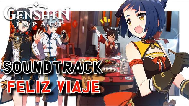 MUSICA de ❄💧 GENSHIN IMPACT ⚡🔥 - #08 FELIZ VIAJE🎵 (SOUNDTRACK) смотреть онлайн