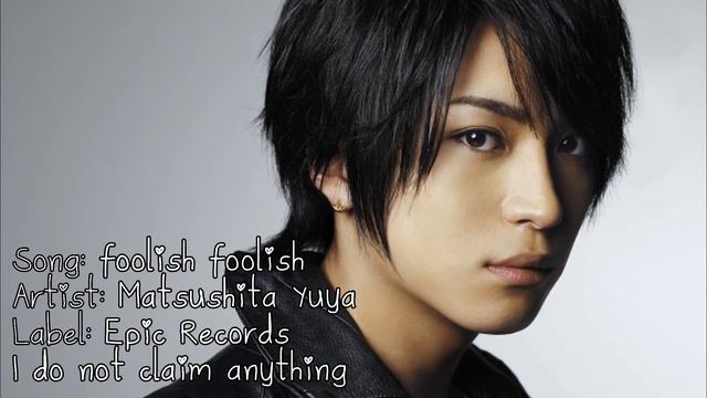 foolish foolish (Acapella) - Matsushita Yuya смотреть онлайн