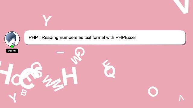 PHP : Reading numbers as text format with PHPExcel смотреть онлайн