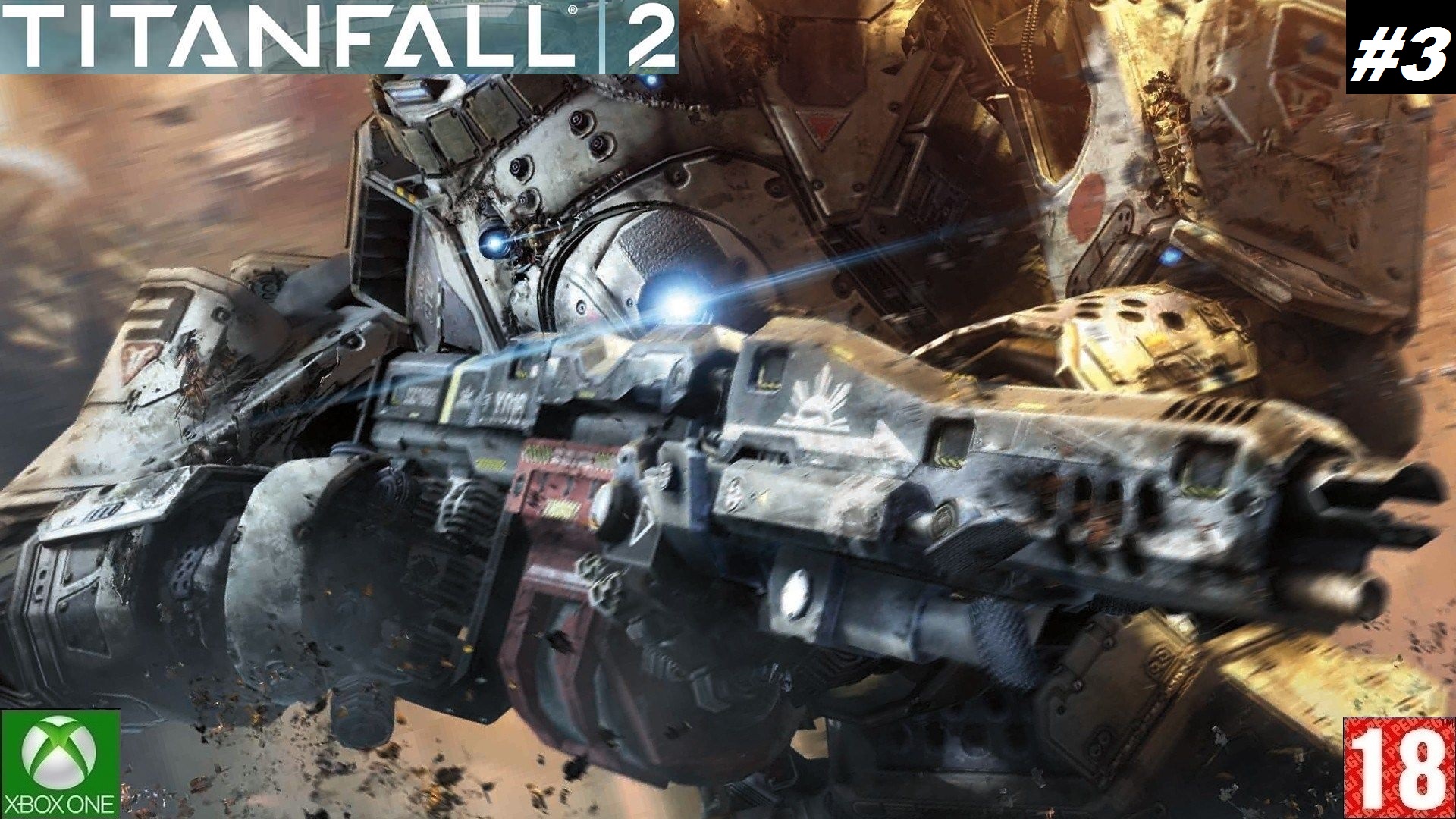 Titanfall 2 - Прохождение #3. (без комментариев)
