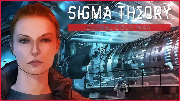 Sigma Theory: Global Cold War ➤ Прохождение #3 ➤ БОГОПОДОБНЫЙ.