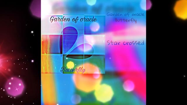 (Garden OF Oracle) Chapter BUTTERFLY- STAR CROSSED, Audio pro by tsurreal смотреть онлайн