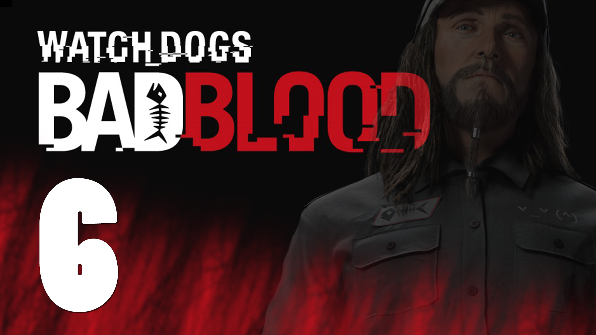 Watch Dogs - Bad Blood - Прохождение игры на русском [#6] | PS4 (2014 г.)