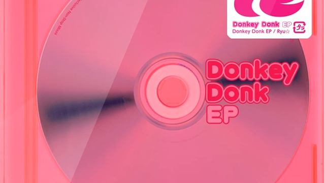 Ryu☆ - Donkey Donk (Original Mix) смотреть онлайн